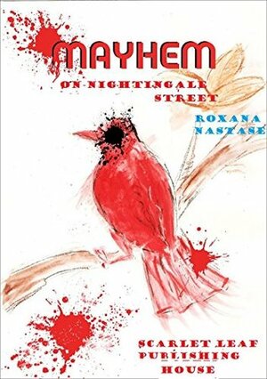Mayhem on Nightingale Street (McNamara Series Book 1) by Nicoleta Stoian, Rowena Dawn, Roxana Nastase