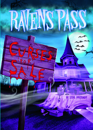 Curses for Sale by Steve Brezenoff