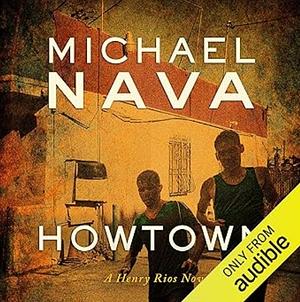 Howtown by Michael Nava