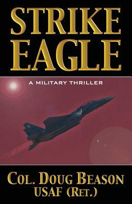 Strike Eagle by Doug Beason