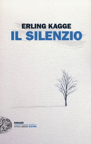 Il silenzio by Erling Kagge