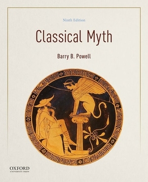 Classical Myth by Barry B. Powell