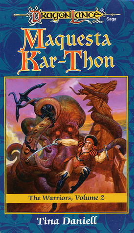 Maquesta Kar-Thon by Jeff Easley, Tina Daniell