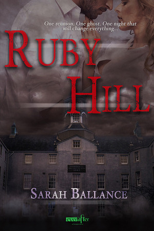 Ruby Hill by Sarah Ballance