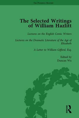 The Selected Writings of William Hazlitt Vol 5 by Duncan Wu, David Bromwich, Stanley Jones