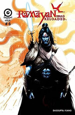 RAMAYANA 3392 AD RELOADED Issue 06 by Deepak Chopra, Shamik Dasgupta, Ron Marz, Jeevan J. Kang, Shekhar Kapur