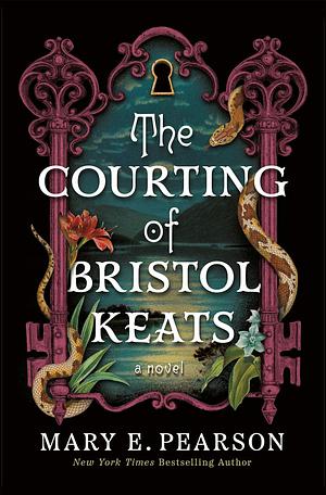The Courting of Bristol Keats by Mary E. Pearson