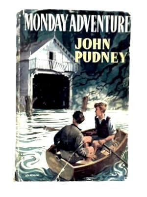 Monday Adventure by John Pudney