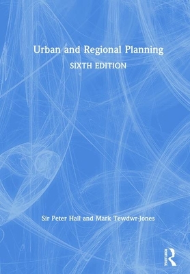 Urban and Regional Planning by Peter Hall, Mark Tewdwr-Jones
