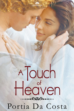 A Touch of Heaven by Portia Da Costa