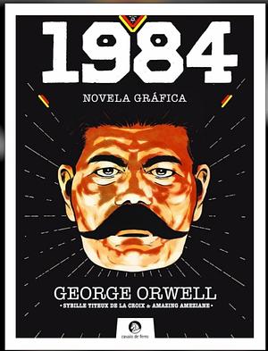 1984: Novela Gráfica by Sybille Titeux de la Croix