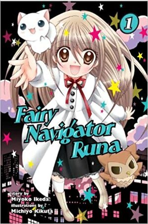 Fairy Navigator Runa, 01 by Michiyo Kikuta