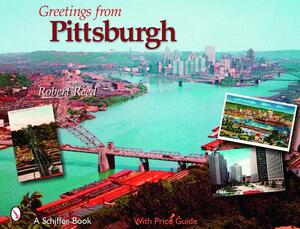 Greetings from Pittsburgh by Robert Reed