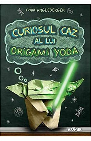 Curiosul caz al lui Origami Yoda by Tom Angleberger