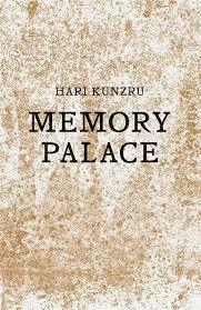 Memory Palace by Hari Kunzru, Robert Frank Hunter