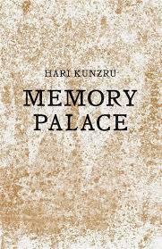 Memory Palace by Robert Frank Hunter, Hari Kunzru