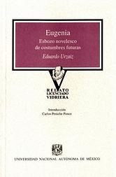 Eugenia.Esbozo novelesco de costumbres futuras by 