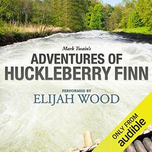 Adventures of Huckleberry Finn by Mark Twain