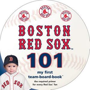 Boston Red Sox 101 by Brad M. Epstein