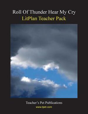 Litplan Teacher Pack: Roll of Thunder Hear My Cry by Mary B. Collins