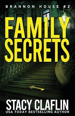 Family Secrets by Stacy Claflin