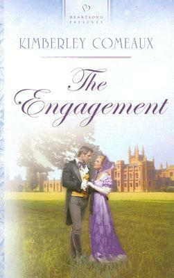 The Engagement by Kimberley Comeaux