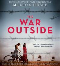 The War Outside by Monica Hesse