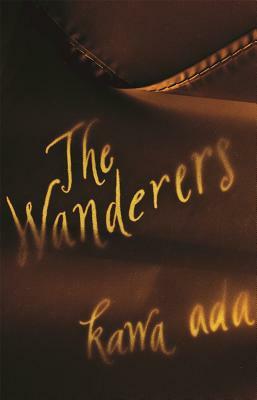 The Wanderers by Kawa Ada