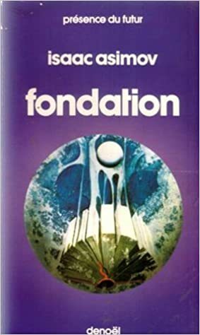 Fondation by Isaac Asimov