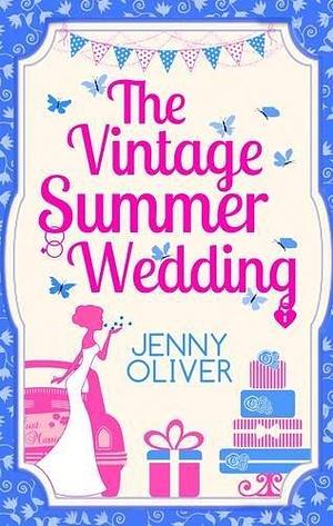 Vintage Summer Wedding by Jenny Oliver