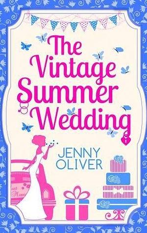 Vintage Summer Wedding by Jenny Oliver