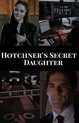 Hotchner's secret daughter by Lexi