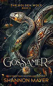 Gossamer by Shannon Mayer