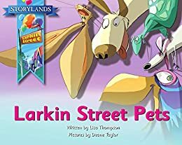Larkin Street Pets by Deane Taylor, Lisa Thompson
