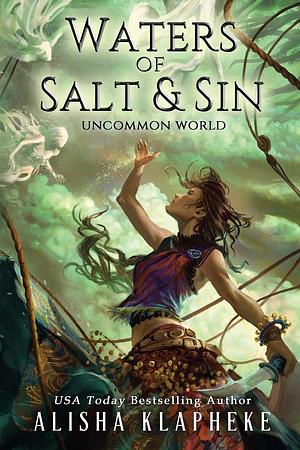 Waters of Salt and Sin by Alisha Klapheke