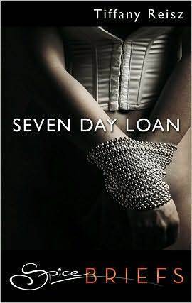 Seven Day Loan by Tiffany Reisz