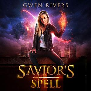 Savior's Spell by Gwen Rivers