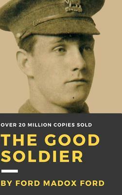 The Good Soldier by Ford Madox Ford