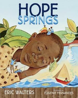 Hope Springs by Eric Walters