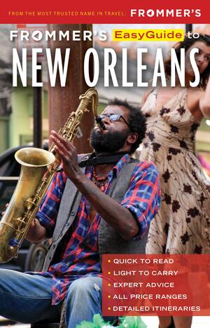 Frommer's EasyGuide to New Orleans 2022 by Lavinia Spalding, Diana K. Schwam