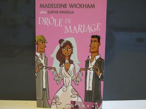Drôle de mariage by Madeleine Wickham