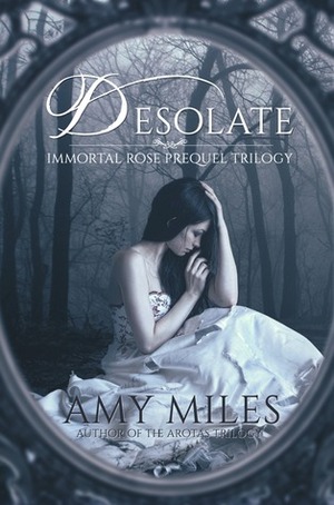 Desolate by Amy Miles