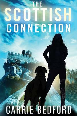 The Scottish Connection by Carrie Bedford