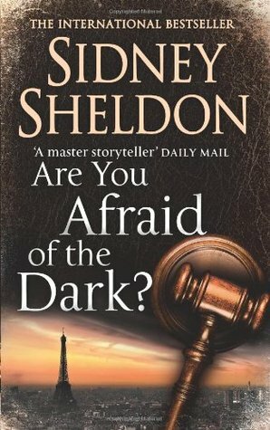 Are You Afraid of the Dark? by Sidney Sheldon
