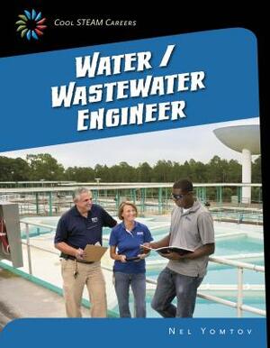 Water/Wastewater Engineer by Nel Yomtov