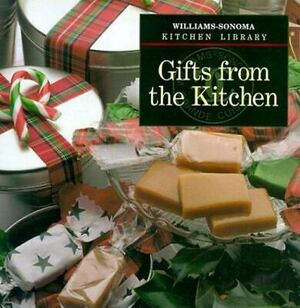 Gifts from the Kitchen by Time-Life Books, Kristine Kidd