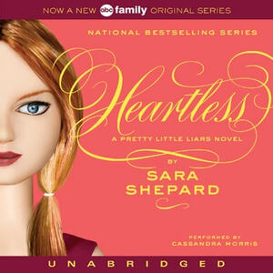 Pretty Little Liars #7: Heartless by Sara Shepard