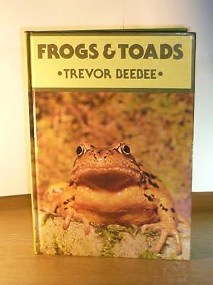 Frogs &amp; Toads by Trevor John Clark Beebee