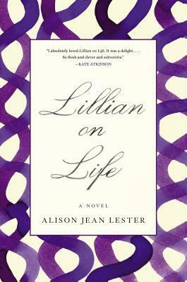 Lillian on Life by Alison Jean Lester
