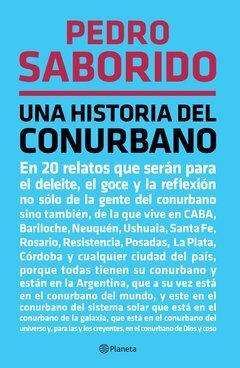 Una historia del conurbano by Pedro Saborido